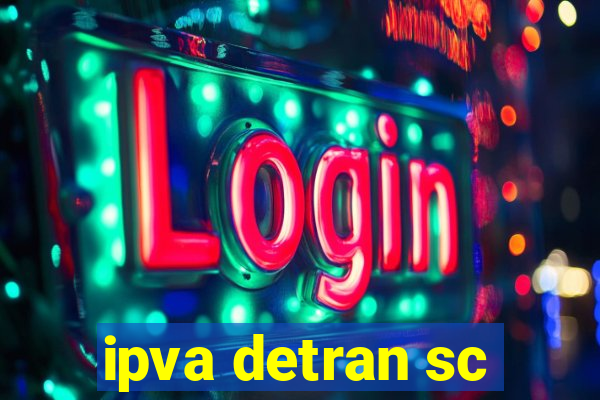 ipva detran sc